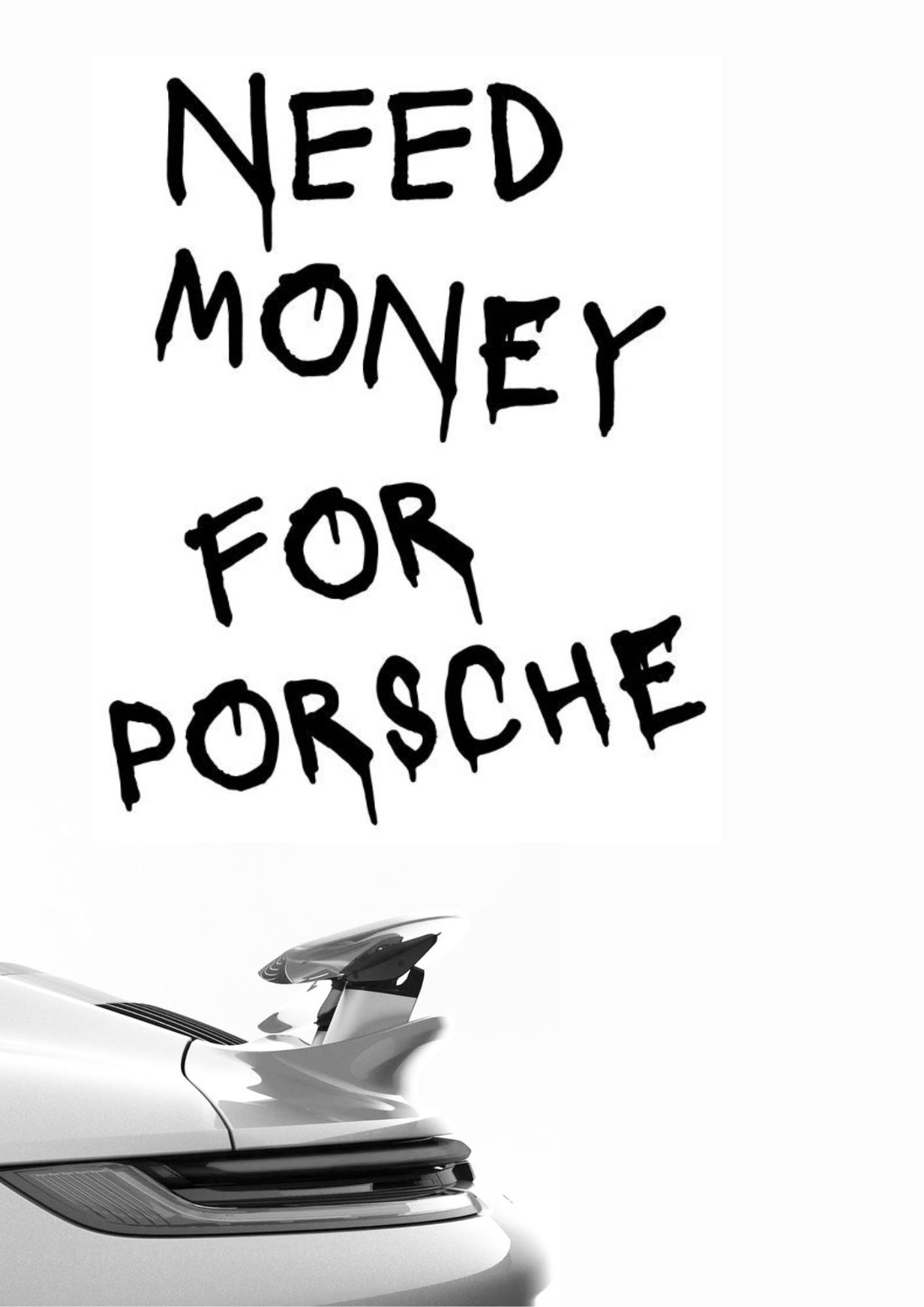 NEED MONEY FOR PORSCHE Wall Art